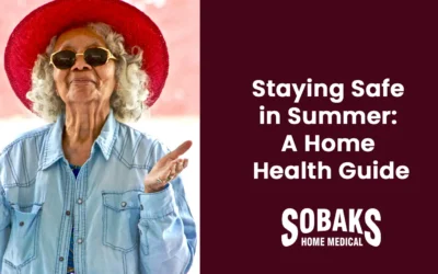 Staying Safe in Summer: A Home Health Guide