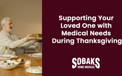 Supporting Your Loved One with Medical Needs During Thanksgiving